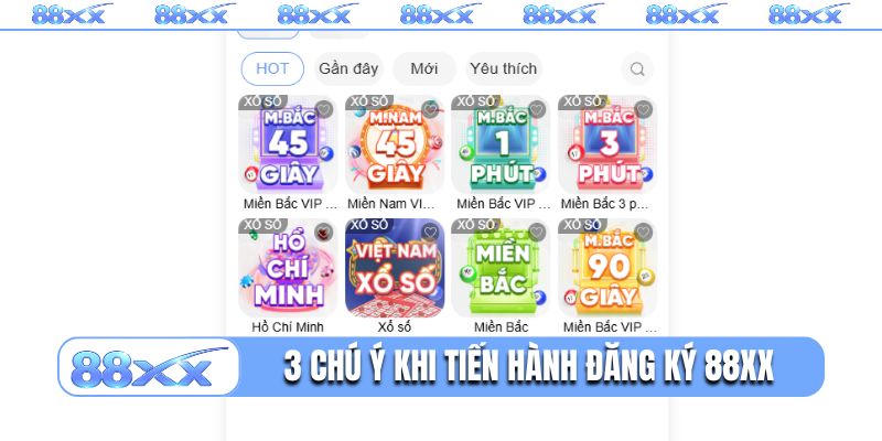 3 chú ý cần nhớ khi tiến hành đăng ký 88XX