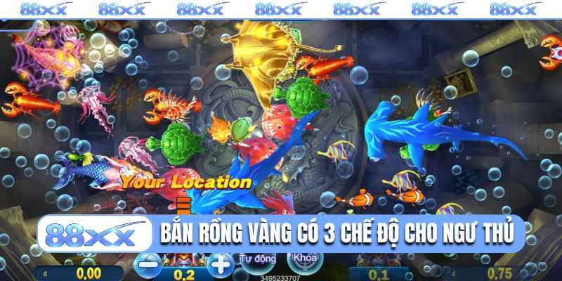 Bắn cá Rồng Vàng có 3 chế độ cho ngư thủ