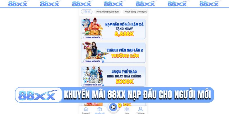 Khuyến mãi 88XX nạp đầu cho người mới