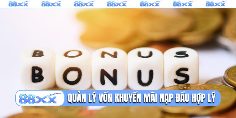 Quản lý vốn khuyến mãi nạp đầu 88XX hợp lý